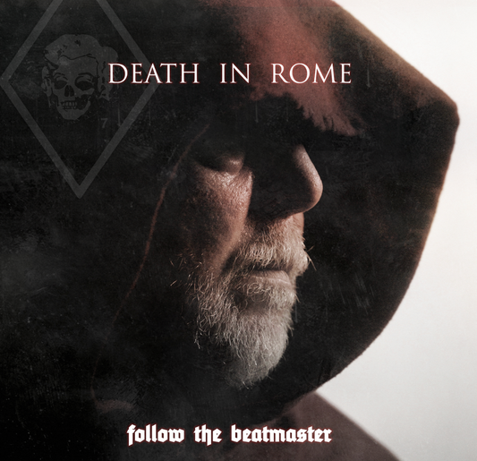 Death In Rome - Follow the Beatmaster (CD)